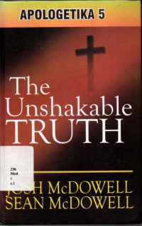 The Unshakable Truth: Apologetika 5