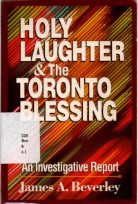 LIL739. - Holy Laughter & The Toronto Blessing