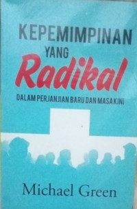 Kepemimpinan Yang Radikal