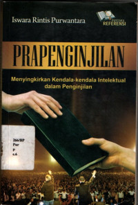 18072084 - Prapenginjilan : Menyingkirkan Kendala-kendala Intelektual Dalam Penginjilan
