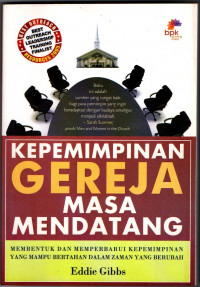 KEPEMIMPINAN GEREJA DI MASA MENDATANG