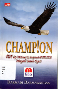 18076419 - 101 Tip Motivasi & Inspirasi SUKSES Menjadi Juara Sejati