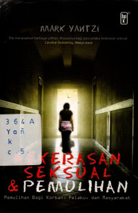 20110413 - Kekerasan Seksual Dan Pemulihan