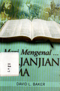 Mari Mengenal Perjanjian Lama