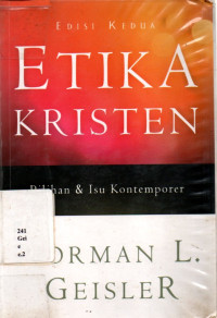 Etika Kristen. Pilihan & Isu Kontemporer