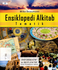 18075786 ENSIKLOPEDI ALKITAB TEMATIK : INFORMATIF & REFLEKTIF UNTUK PENDALAMAN ALKITAB