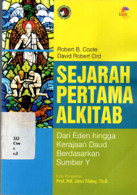 Sejarah Pertama Alkitab: Dari Eden hingga Kerajaan Daud Berdasarkan Sumber Y