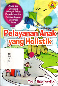 Pelayanan Anak yang Holistik