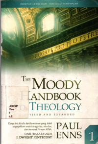 The Moody Handbook Of Theology Buku Pegangan Teologi 1
