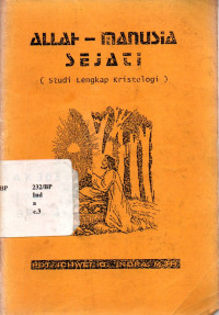 Allah manusia Sejati (studi Lengkap Kristologi)
