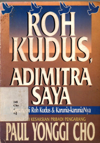 KAL320 - Roh Kudus, Adimitra Saya - memahami Roh Kudus & Karunia-karunianya