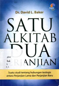 Satu Alkitab Dua Perjanjian - Cetakan ke 10