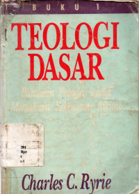 Teologi Dasar Buku I .