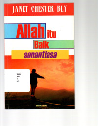 Allah itu baik senantiasa