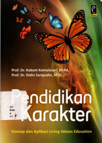 PENDIDIKAN KARAKTER: KONSEP DAN APLIKASI LIVING VALUES EDUCATION