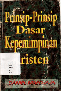 Prinsip-prinsip Dasar Kepemimpinan Kristen