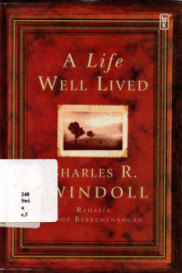 A Life Well Lived - Rahasia Hidup Berkemenangan