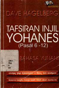 18071645 - Tafsiran Injil Yohanes Pasal 6-12 Dari Bahasa Yunani