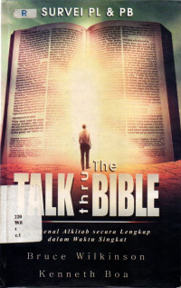 18075775 - TALK THRU THE BIBLE: MENGENAL ALKITAB SECARA LENGKAP DALAM WAKTU SINGKAT