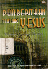 0209059 - Pemberitaan Tentang Yesus Menurut Injil-injil Sinoptik