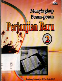 Menyingkap Pesan-pesan Perjanjian Baru 2