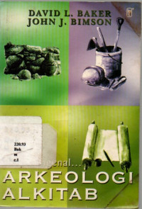 Mari Mengenal Arkeologi Alkitab - Sebuah Pengantar
