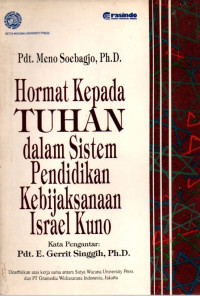 Hormat Kepada Tuhan Dalam Sistem Pendidikan Kebijaksanaan Israel Kuno