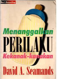 Menanggalkan Perilaku Kanak-kanakan