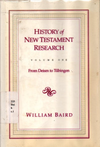 History Of New Testament Research Volume One