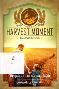 This Is Harvest Moment : Berjalan Bersama Allah