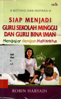 Siap Menjadi Guru Sekolah Minggu Dan Guru Bina Iman Mengajar Dengan Hati Kudus