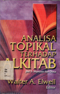 Analisa Topikal Terhadap Alkitab Jilid 3 Manusia Dan Dosa