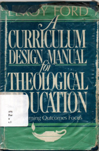A Curriculum Disegn Manual For Theological Education