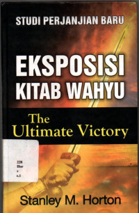 Studi Perjanjian Baru: Eksposisi Kitab Wahyu, The Ultimate Victory