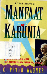 Manfaat Karunia Roh: Dapat Membantu Pertumbuhan Gereja Anda (edisi revisi)