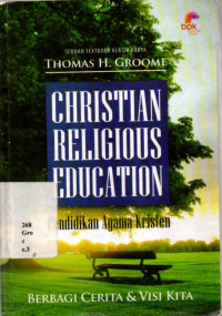 Christian Religious Education : Pendidikan Agama Kristen