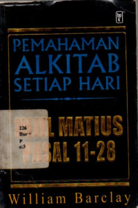 Pemahaman Alkitab Setiap Hari Injil Matius Pasal 11-28