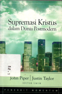 Supremasi Kristus Dalam Dunia Postmodern
