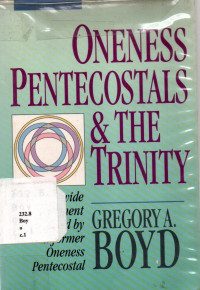 Oneness Pentecostals And The Trinity