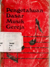 Pengetahuan Dasar Musik Gereja