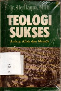 Teologi Sukses : Antara Allah Dan Mamon