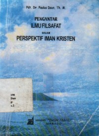 Filsafat Dalam Terang Iman Kristen