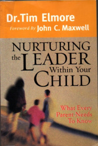 Nurturing the Leader Within Your Child