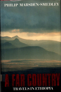 A Far Country : Travels in Ethiopia