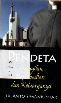 Pendeta: Panggilan, Kepribadian, dan Keluarganya