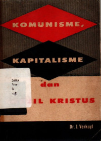 Komunisme Dan Kapitalisme Ditinjau Dari Sudut Indjil Kristus