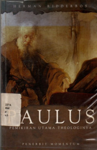 Paulus: Pemikiran Utama Theologinya
