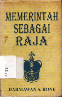 Memerintah Sebagai Raja